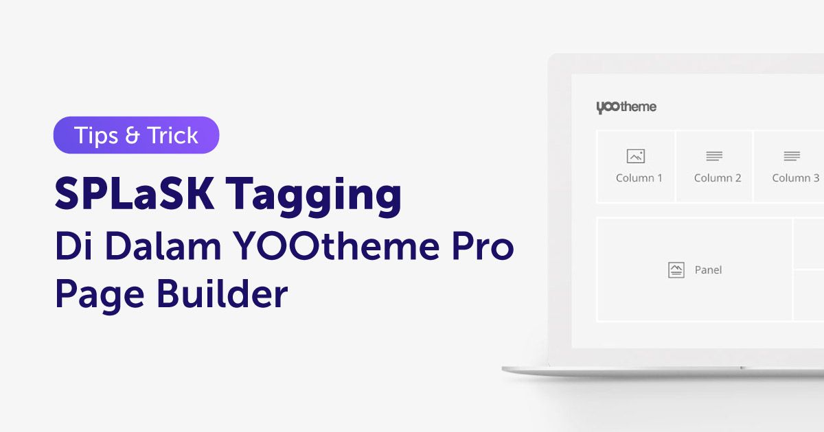 SPLaSK Tagging Di Dalam YOOtheme Pro Page Builder