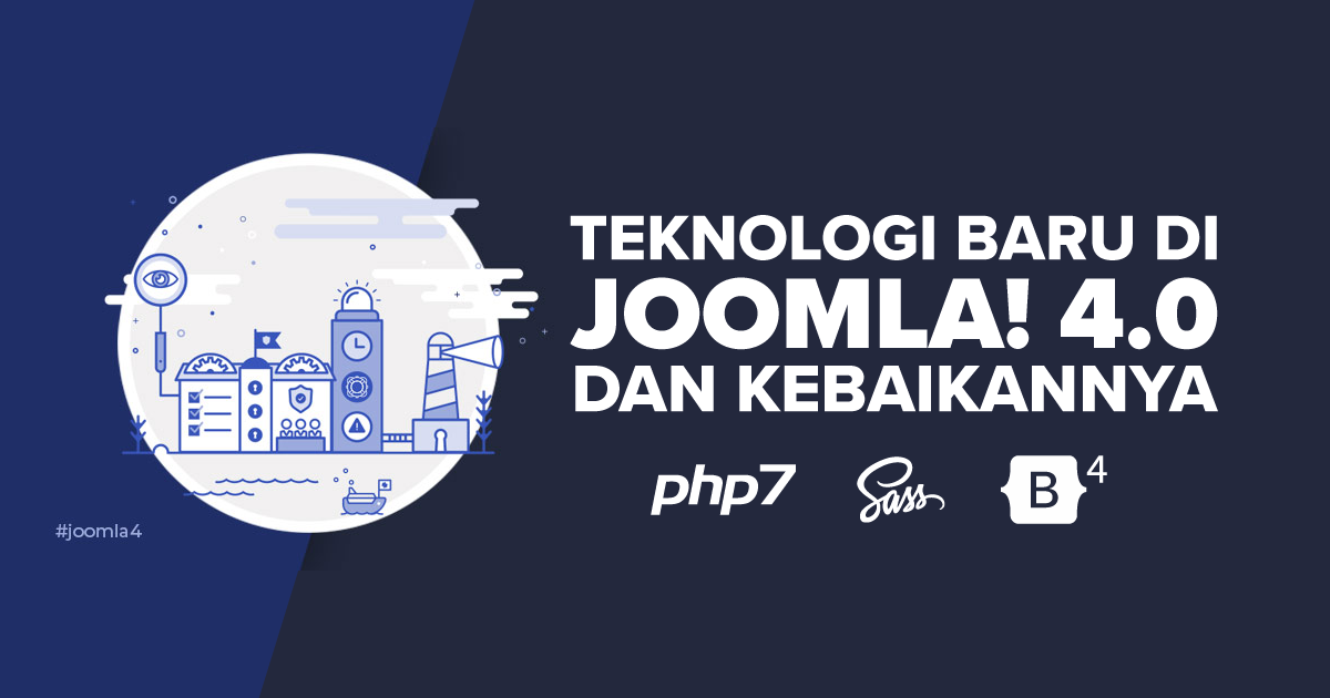 Teknologi Baru di Joomla! 4.0 dan Kebaikannya